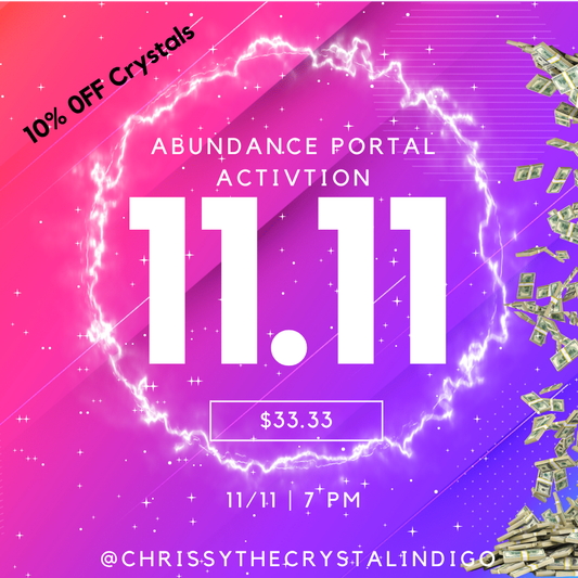 11:11 Portal - Abundance Activations