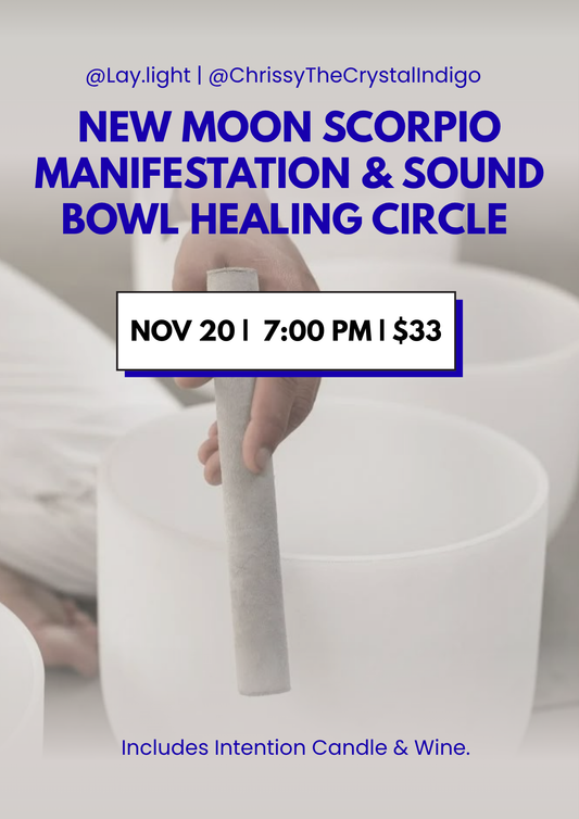 New Moon in Scorpio : Manifestation & Sound Bowl Healing Circle