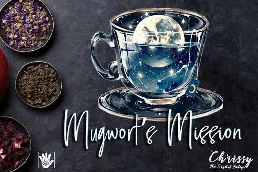 Mugwort’s Mission